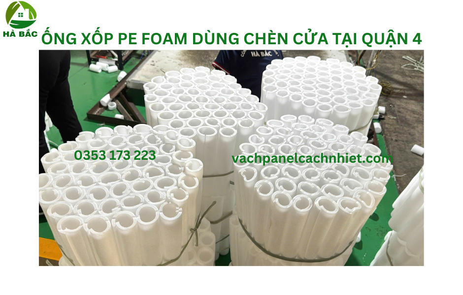 ong-xop-pe-foam-dung-chen-cua-tai-quan-4