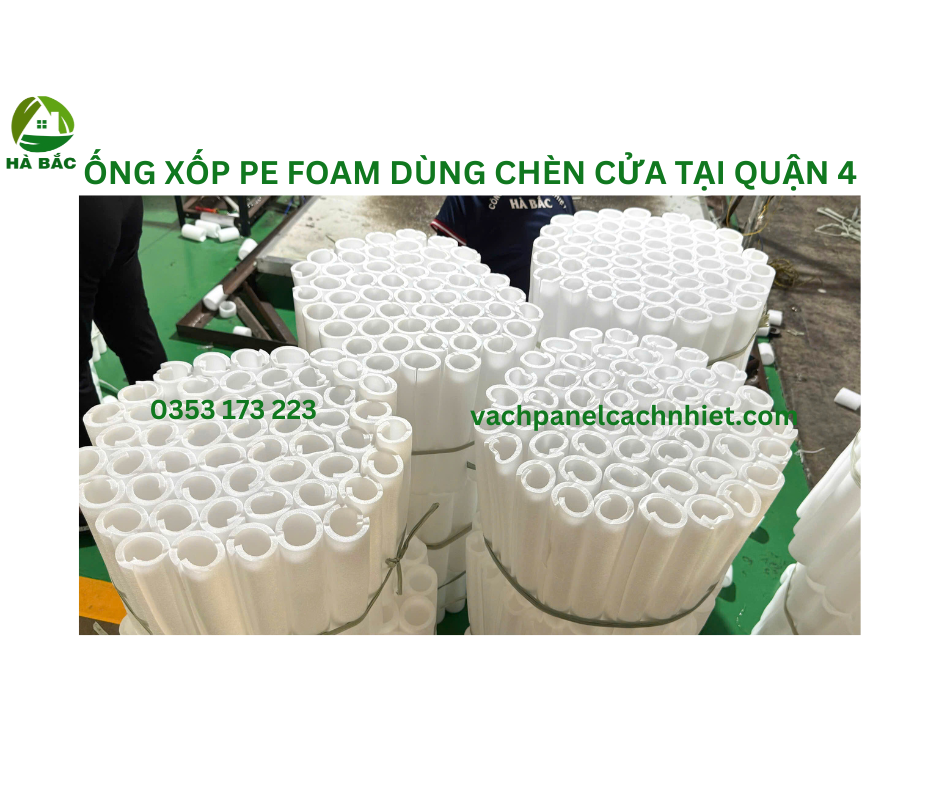 ong-xop-pe-foam-dung-chen-cua-tai-quan-4