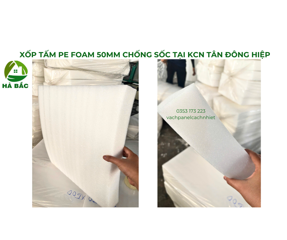 tam-pe-foam-50mm-chong-soc-tai-kcn-tan-dong-hiep